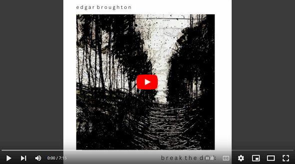 Edgar Broughton/Break the Dark ....import CD $24.99